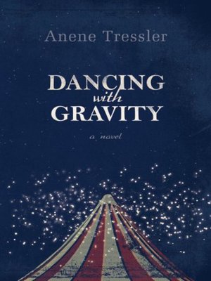 cover image of Dancing with Gravity